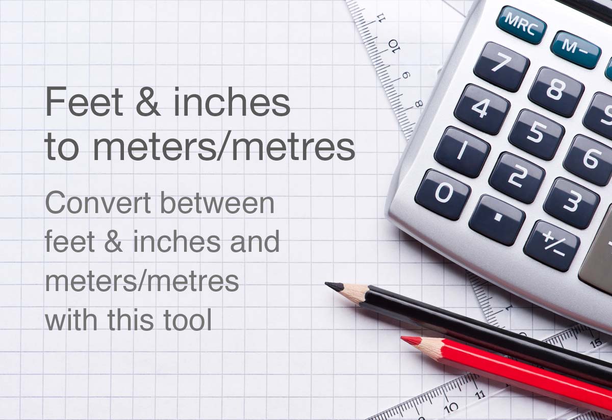 straal Inactief Ontdekking Feet to Meters (ft to m) Conversion