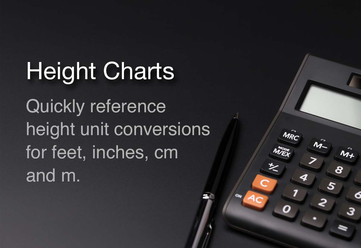 Height Charts - Feet, Inches, Centimeters, Meters