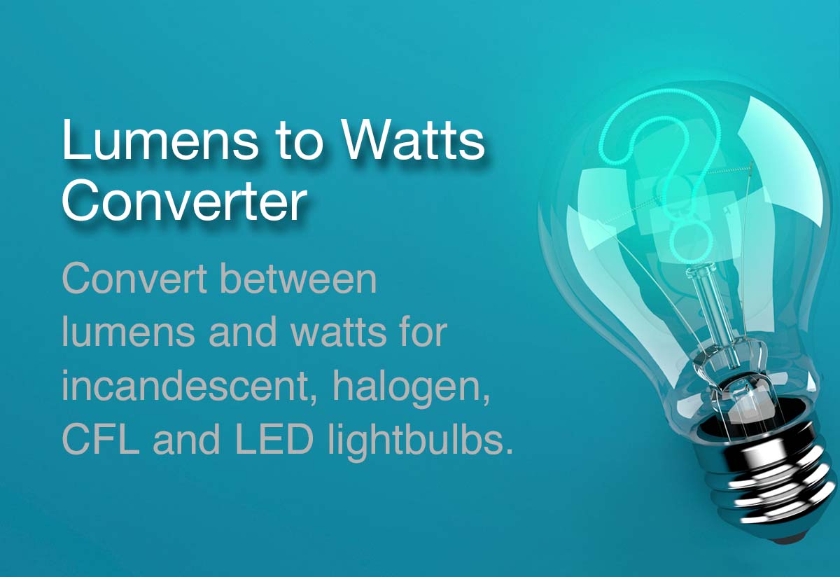 experimenteel wereld Over het algemeen Lumens to Watts Converter