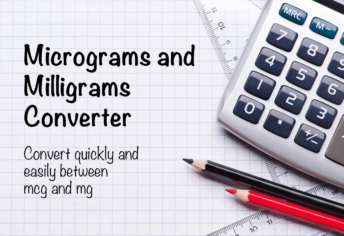 Mg To Mcg Conversion Chart