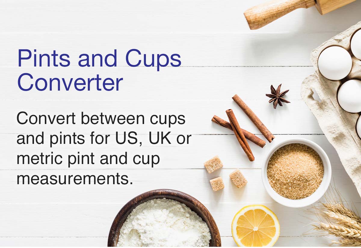 Pints to Cups Converter: How Many Cups in a Pint?