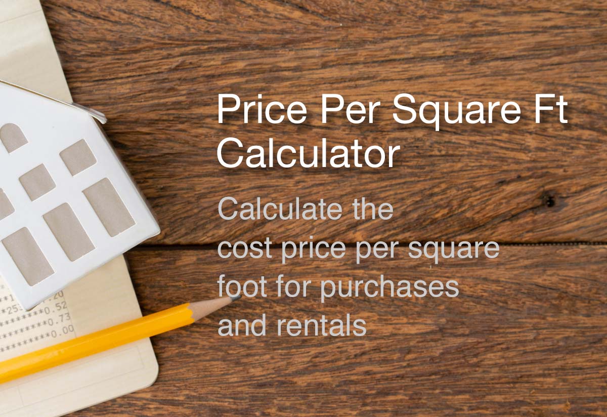 Price Per Square Foot Calculator