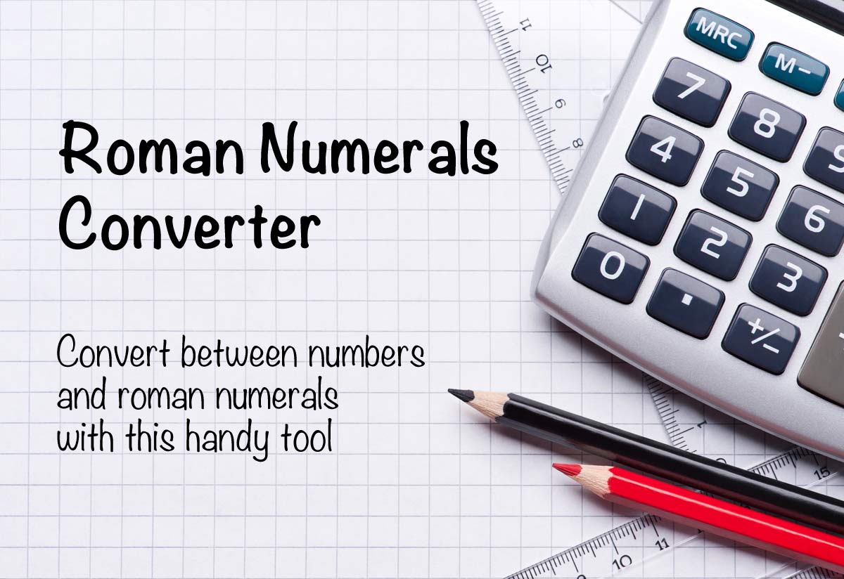 Roman Numerals Conversion Chart