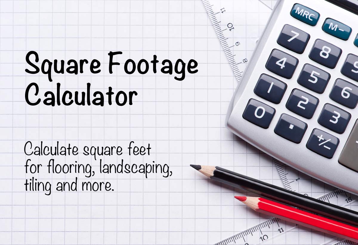 Square Footage Calculator Calculate Your Area